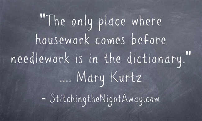 The only place needlework comes before housework is in the dictionary!