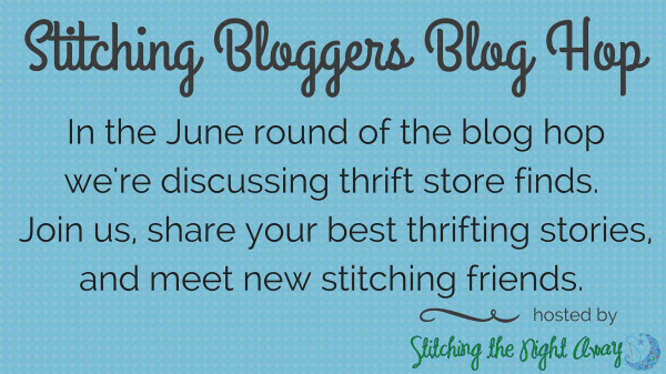 stitching bloggers blog hop for june 2016 thrift store finds and stories